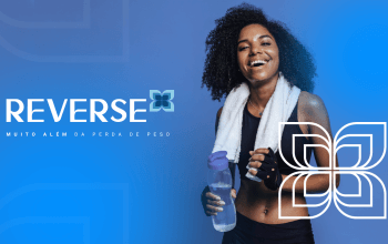 O Que é Reverse®? Como Funciona, para quem é indicado e por que ele ajuda no gerenciamento do peso